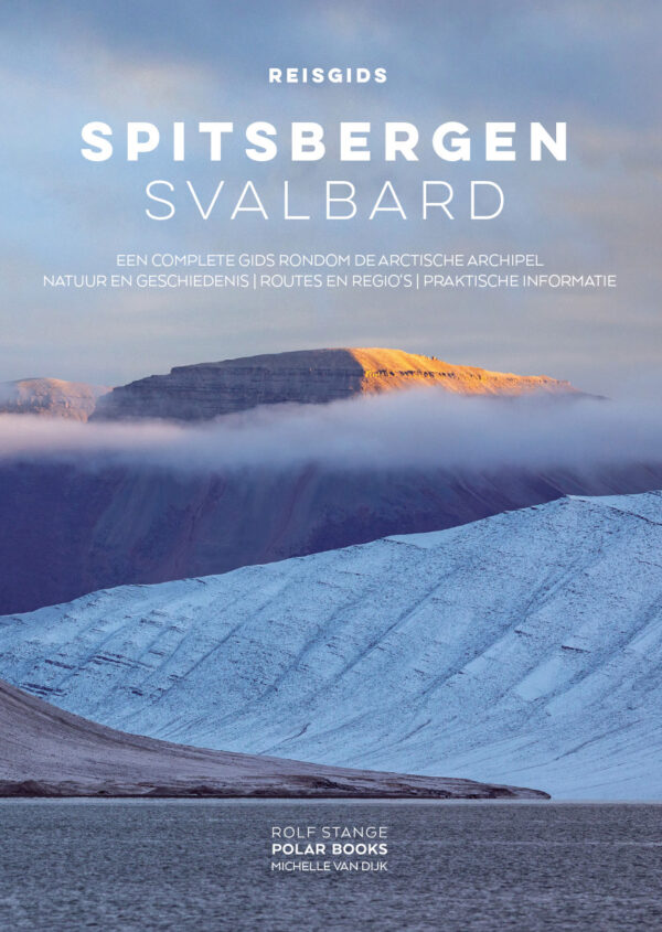 Reisgids Spitsbergen - Svalbard (2025) door Michelle van Dijk & Rolf Stange - Afbeelding 3